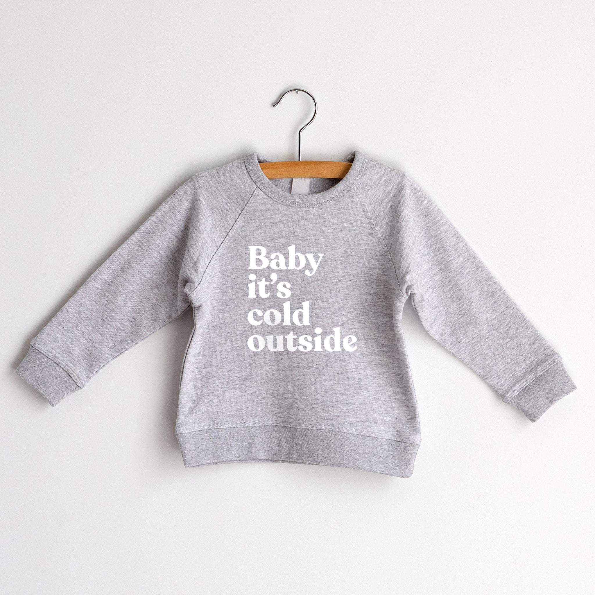 "Baby It's Cold Outside" Pullover
