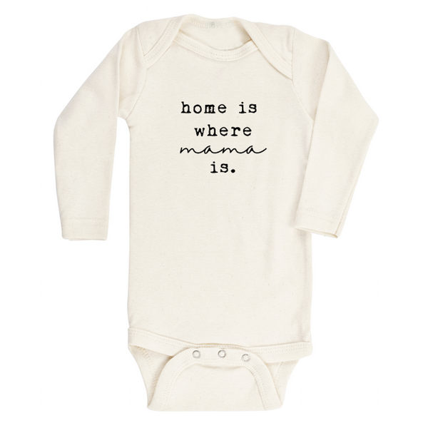 Tenth & Pine Organic "Home is where mama is" Bodysuit